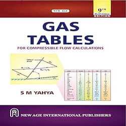 GAS TABLES FOR COMPRESSIBLE FLOW CALCULATIONS By YAHYA